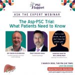 Ask the Expert: The Asp-PSC Trial: What patients need to know
