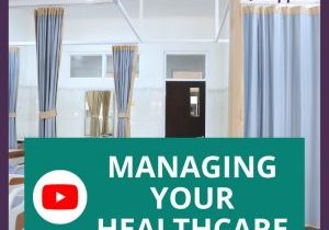 Managing your healthcare