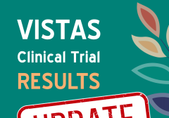 VISTAS RESULTS UPDATE
